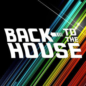 Various Artists - Back to the House