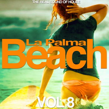 Various Artists - La Palma Beach, Vol. 8 (The Real Sound of House)