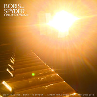 Boris The Spyder - Light Machine