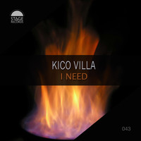 Kico Villa - I Need