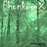 PhonkworX - Funky Dreamer