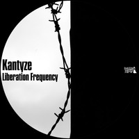 Kantyze - Liberation Frequency EP