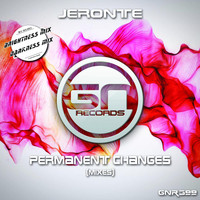 Jeronte - Permanent Changes