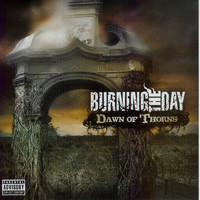 Burning the Day - Dawn Of Thorns