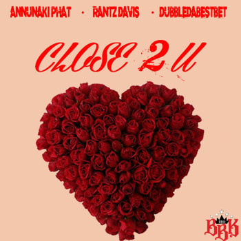 Annunaki Phat - Close 2 U