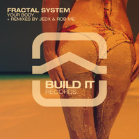 Fractal System - Your Body