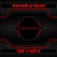 WallHack - Throw Ya Hands Up