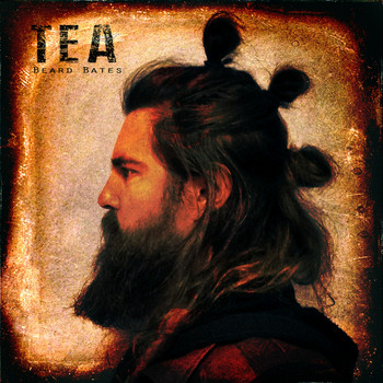 Beard Bates - Tea (for David Bowie)