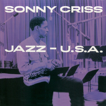 Sonny Criss - Jazz USA (Remastered)