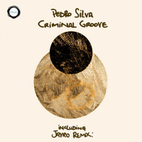 Pedro Silva - Criminal Groove