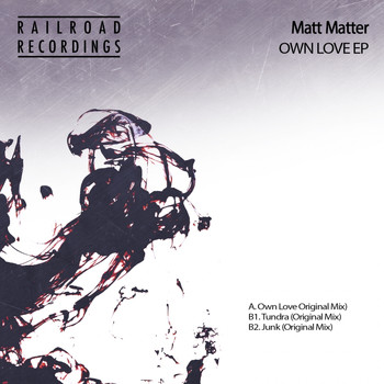Matt Matter - Own Love EP
