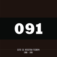 091 - Este Es Nuestro Tiempo 1986-1991 (Remasterizado)