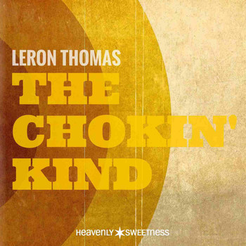 Leron Thomas - The Chokin' Kind - Single