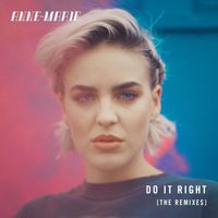 Anne-Marie - Do It Right (Remixes)