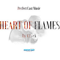 Ty Clark - Heart of Flames