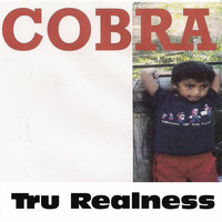 Cobra - Tru Realness