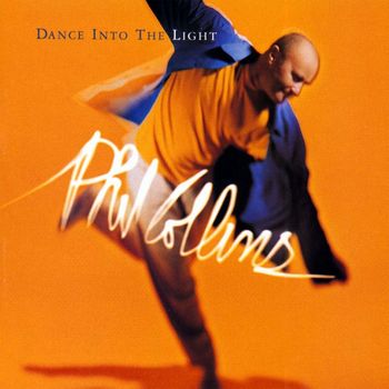 Phil Collins - Dance into the Light (2016 Remaster)