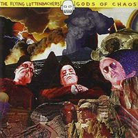 The Flying Luttenbachers - Gods of Chaos