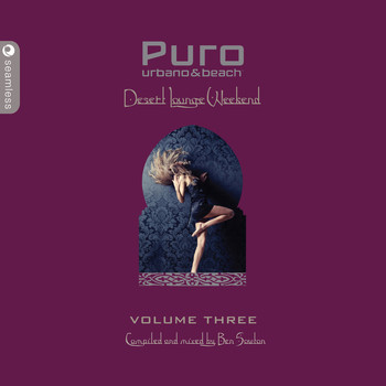 Various Artists - Puro Desert Lounge Weekend, Vol. 3 (Explicit)
