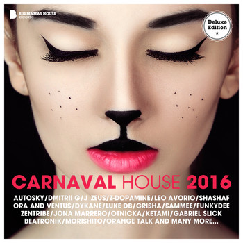 Various Artists - Carnaval House 2016 (Deluxe Version)