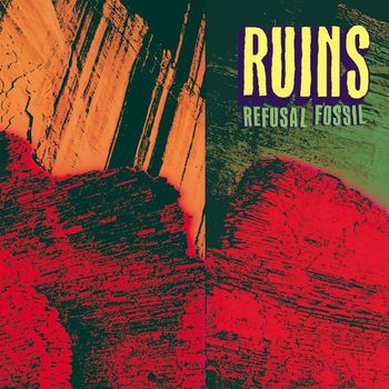 Ruins - Refusal Fossil (Special Edition)