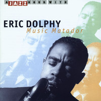 Eric Dolphy - Music Matador