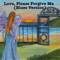 SoundGate - Love, Please Forgive Me (Blues Version)