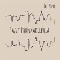 The Zone - Jazzy Phunkadelphia