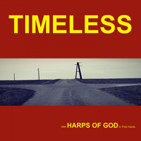Timeless - Harps of God
