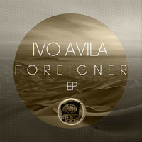 Ivo Avila - Foreigner - EP
