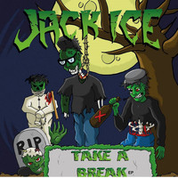 Jack Ice - Take a Break EP