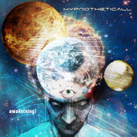 Hypnotheticall - Awake(ning)