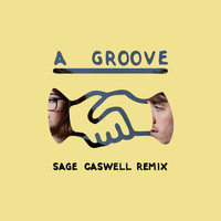 Kisses - A Groove (Sage Caswell Remix)