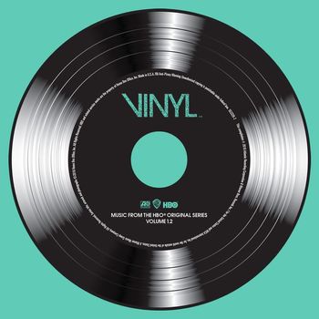 Various Artists - VINYL: Music From The HBO® Original Series - Vol. 1.2