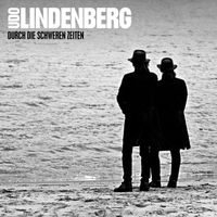 Udo Lindenberg - Durch die schweren Zeiten