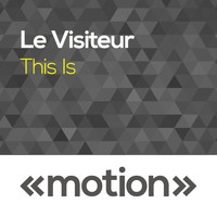 Le Visiteur - This Is
