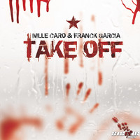 Mlle Caro, Franck Garcia - Take Off - EP