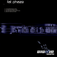 Fat Phaze - Line Up - Remix - EP