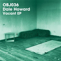 Dale Howard - Vacant EP