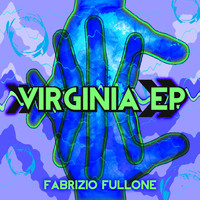 Fabrizio Fullone - Virginia EP