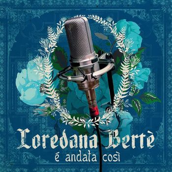 Loredana Bertè - È andata così