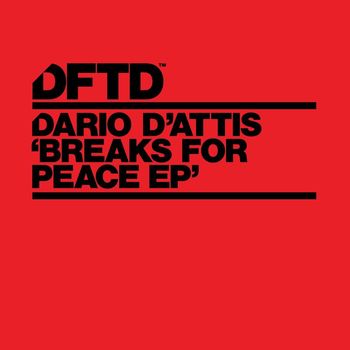 Dario D'Attis - Breaks For Peace EP