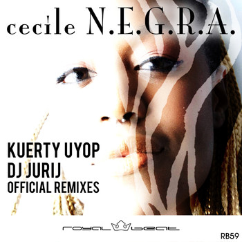 Cecile - N.E.G.R.A. (Official Remixes)