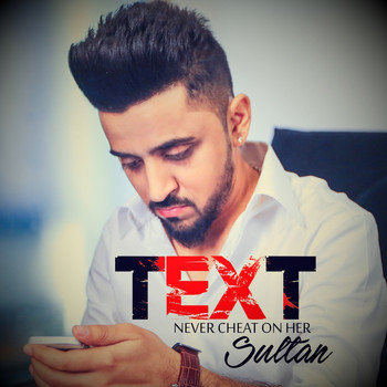 Sultan - Text - Never Cheat on Her