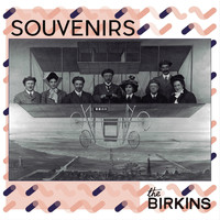 Birkins - Souvenirs