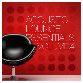 Various Artists - Acoustic Lounge Essentials, Vol.4