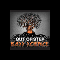 Bass Science - Out of Step - EP 