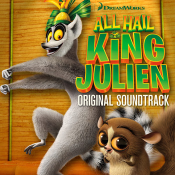 Various - All Hail King Julien (Original Soundtrack)