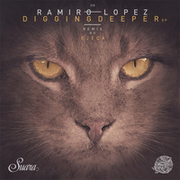 Ramiro Lopez - Digging Deeper