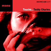 Teddy Charles - Touché. (Mono)